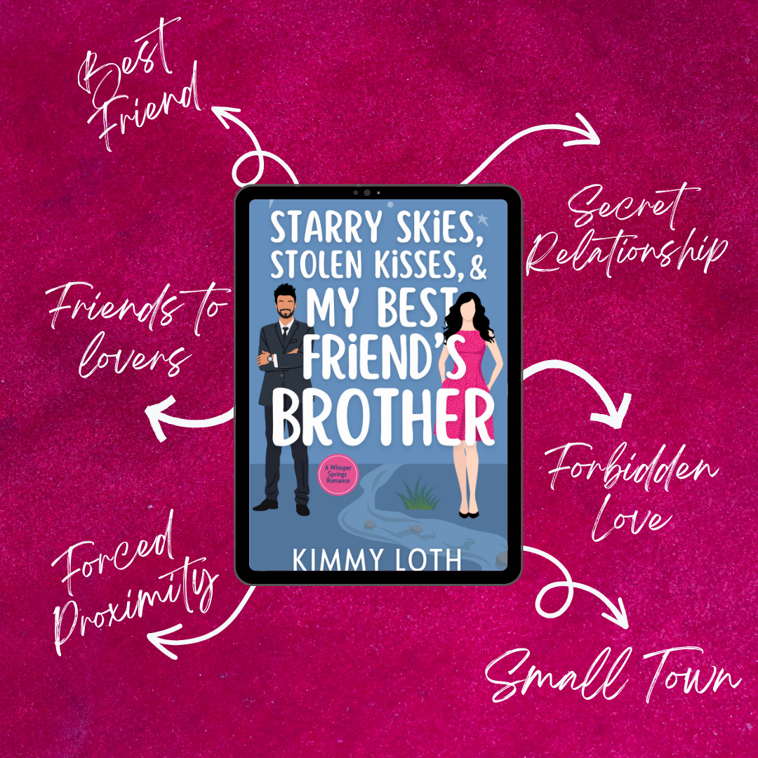 Starry Skies, Stolen Kisses, and My Best Friend's Brother (Book 1)